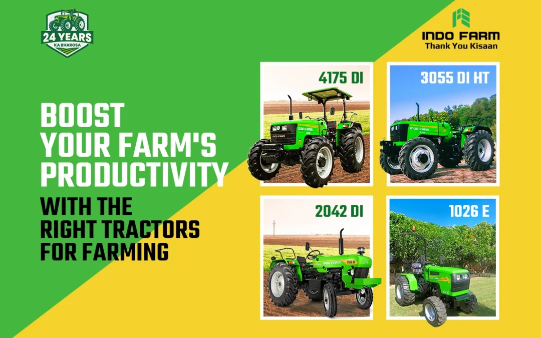 Boost Your Farm’s Productivity with the Right Tractors for Farming