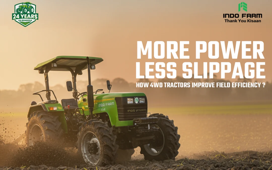 More Power, More Grip: How 4WD Tractors Increase Efficiency & Profitability in the Field