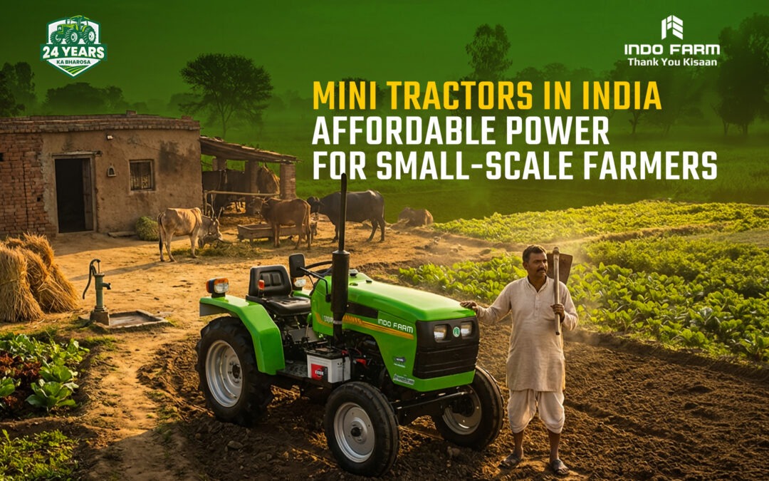 Why Indo Farm is the top choice for reliable and affordable tractors in India